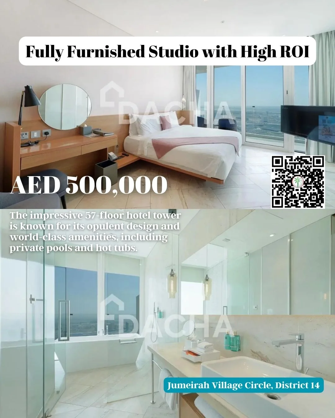 Photo by Alessia Sheglova | Dubai Real Estate on February 13, 2026. May be an image of furniture and text that says 'Fully Furnished Studio with High FllyFurnishelSudiowithHich.Ro ROI 超圖 AED 500,000 The impressive 57-floor 57 hotel tower is known for forits its opulent design and world-class world class amenities, including private pools and hot tubs. PжcHa ЛOHA Jumeirah Village Circle, District JumeirahVilageCirle.Distriet14 14'.
