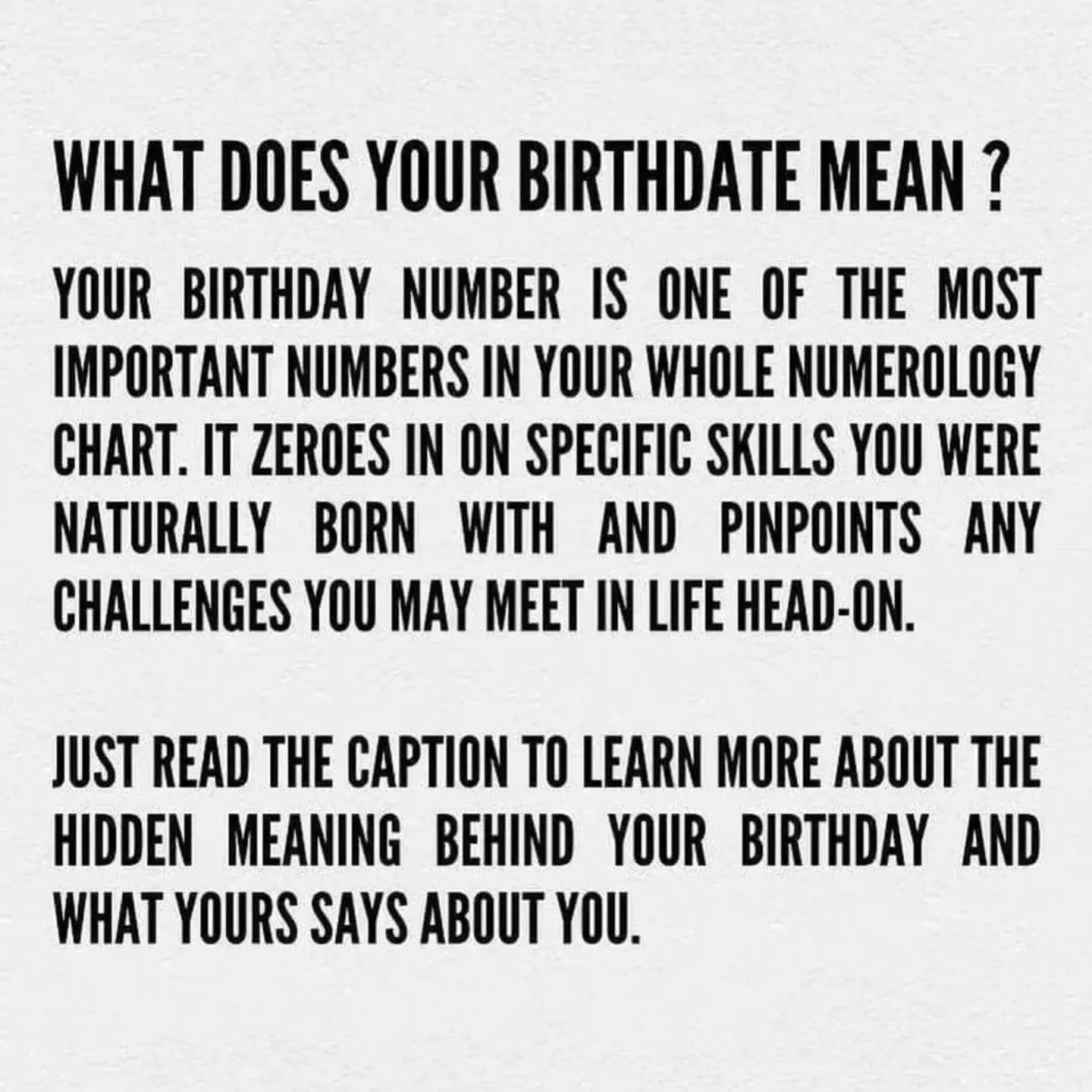 Photo by Virgo♍Astrology on February 15, 2026. May be a meme of card, crossword puzzle and text that says 'WHAT DOES YOUR BIRTHDATE MEAN? YOUR BIRTHDAY NUMBER IS ONE OF THE MOST IMPORTANT NUMBERS IN YOUR WHOLE NUMEROLOGY CHART. IT ZEROES IN ON SPECIFIC SKILLS YOU WERE NATURALLY BORN WITH AND PINPOINTS ANY CHALLENGES YOU MAY MEET IN LIFE HEAD-ON. JUST READ THE CAPTION TO LEARN MORE ABOUT THE HIDDEN MEANING BEHIND YOUR BIRTHDAY AND WHAT YOURS SAYS ABOUT YOU.'.