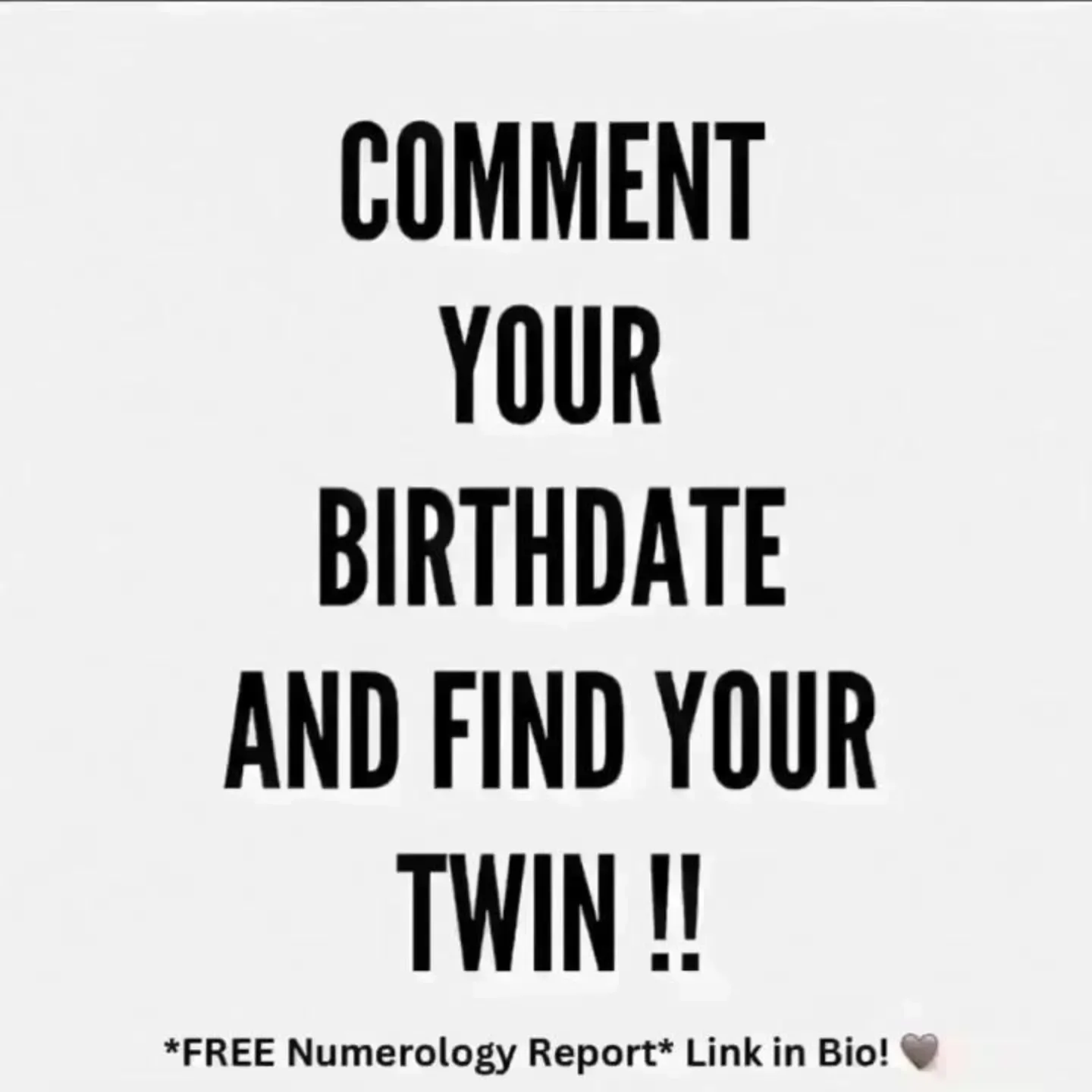 Photo by Virgo♍Astrology on February 15, 2026. May be a meme of card and text that says 'COMMENT YOUR BIRTHDATE AND FIND YOUR TWIN!! *FREE Numerology Report* Link in Bio!'.