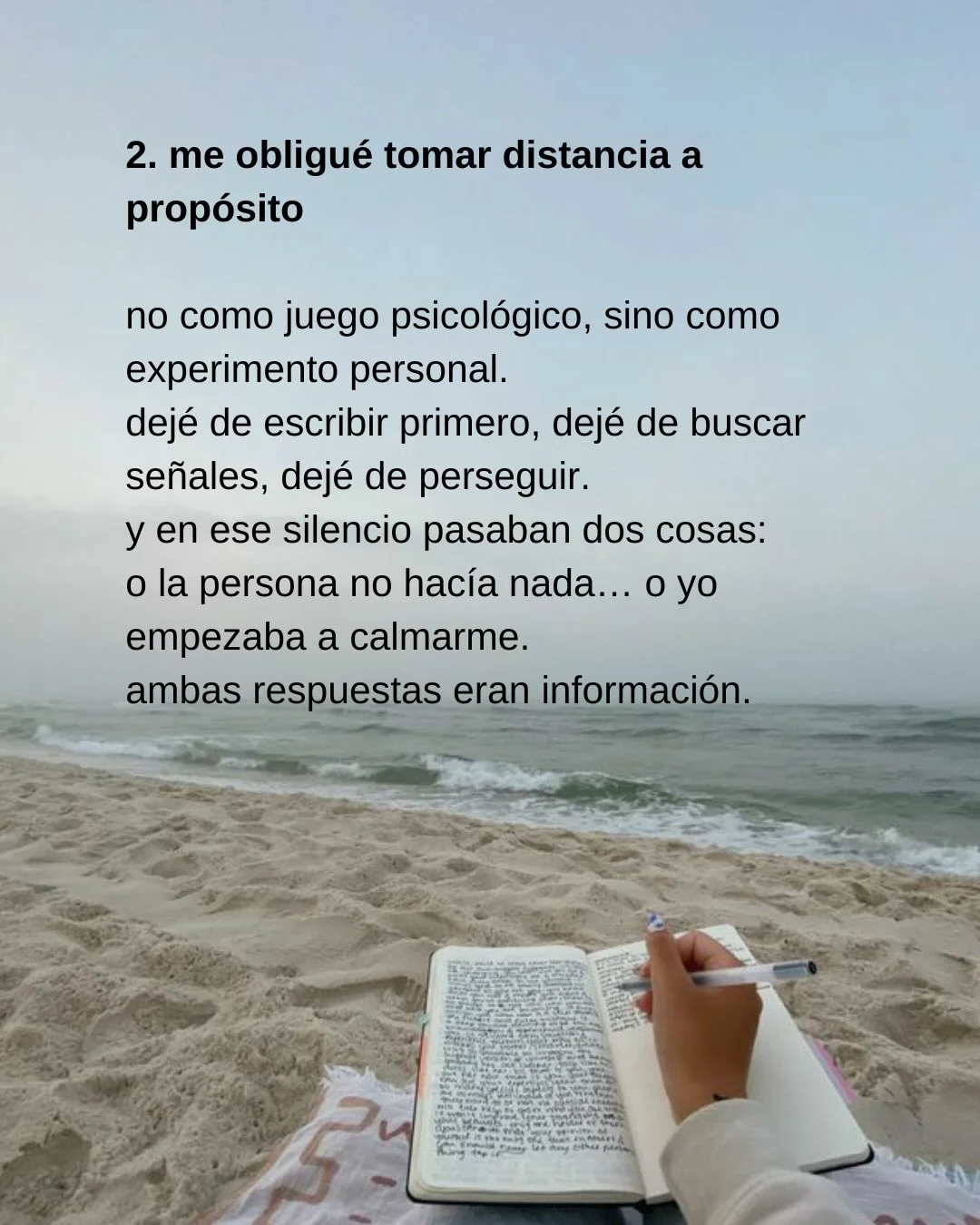 Photo shared by Luz en letras on February 18, 2026 tagging @luzenletras_. May be a meme of bread, pie and text that says '2. me obligué tomar distancia a propósito no como juego psicológico, sino como experimento personal. dejé de escribir primero, dejé de buscar señales, dejé de perseguir. y en ese silencio pasaban dos cosas: o la persona no hacía nada... o yo empezaba a calmarme. ambas respuestas eran información.'.