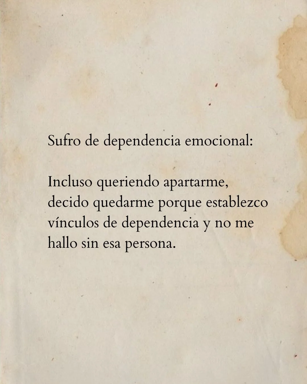 Photo by Luz en letras on February 23, 2026. May be a meme of text that says 'Sufro de dependencia emocional: Incluso queriendo apartarme, decido quedarme porque establezco vínculos de dependencia y no me hallo sin esa persona.'.